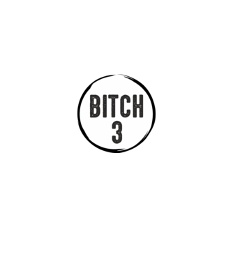 BITCH 3 model gri pe tricou