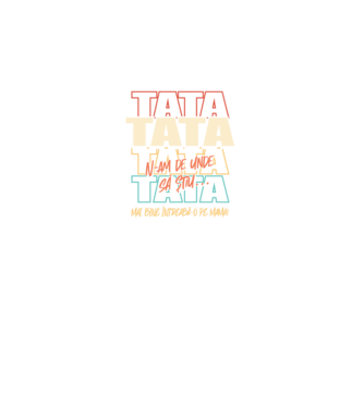 Tata N-am de unde să știu model negru pe tricou