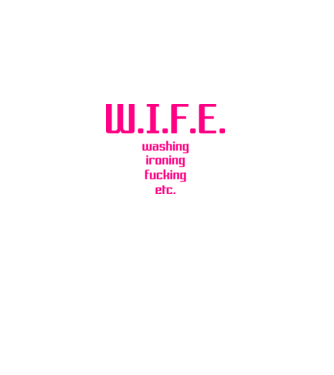 WIFE 3 model alb pe tricou