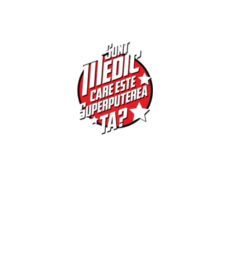sunt medic, care este superputerea ta? model negru pe tricou