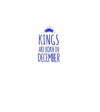Kings are born in - December model gri pe tricou