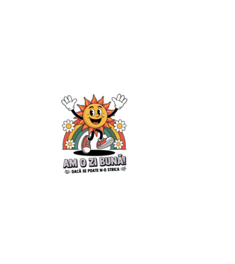 Am o zi bună! model nisipiu pe tricou