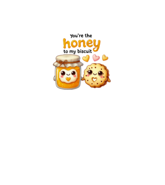 Honey to my Biscuit model alb pe tricou