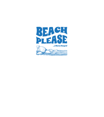 Beach please, e Marea Neagră! model alb pe tricou