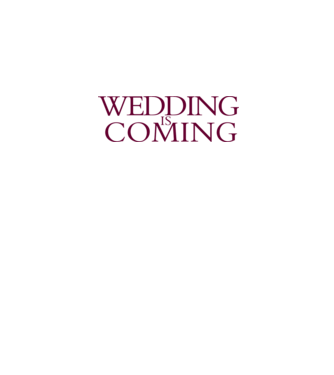 Wedding is coming model gri pe tricou