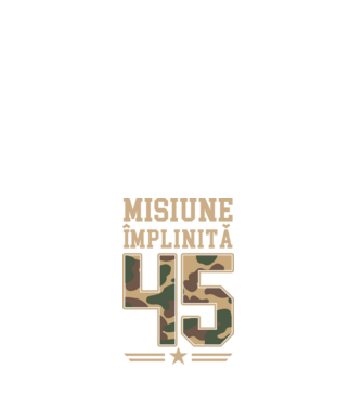 Misiune împlinită 45 model alb pe tricou