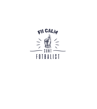 Fii calm, sunt FOTBALIST model alb pe tricou