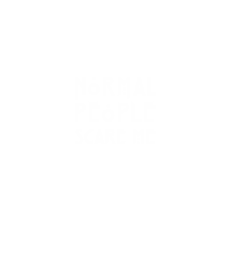 Normal people scare me model negru pe tricou