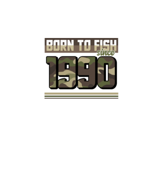 Born to fish since 1990 model turcoaz pe tricou