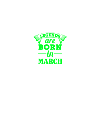 Legends are born in March model negru pe tricou