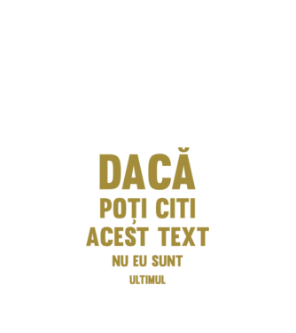 Dacă poți citi acest text, nu eu sunt ultimul model alb pe tricou