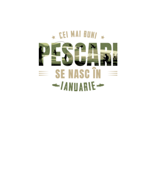 Cei mai buni pescari se nasc în ianuarie model alb pe tricou