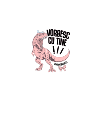 Vorbesc cu tine! #mamasaurus model alb pe tricou