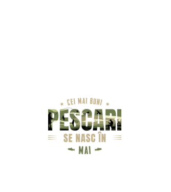 Cei mai buni pescari se nasc în mai model alb pe tricou