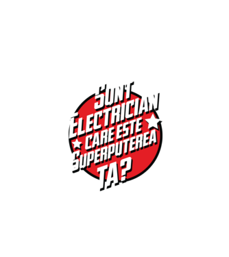 sunt electrician, care este superputerea ta? model turcoaz pe tricou