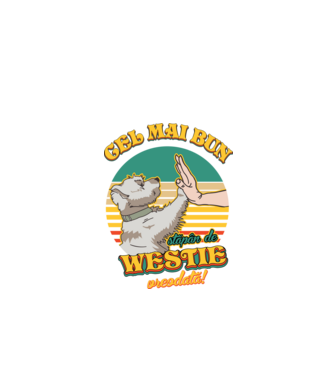 Cel mai bun stăpân de westie vreodată! model negru pe tricou