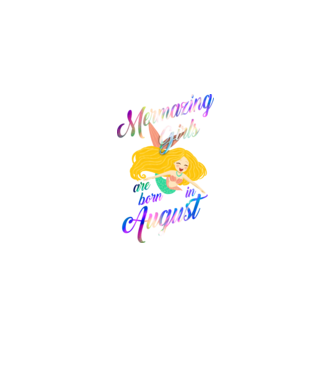 Mermazing girls are born august model negru pe tricou