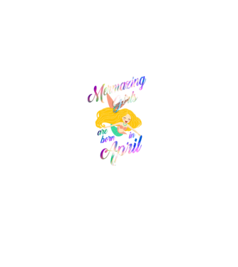 Mermazing girls are born in april model negru pe tricou
