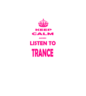 Keep Calm and Listen To Trance model verde neon pe tricou
