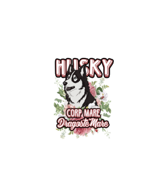 husky - corp mare, dragoste mare model alb pe tricou