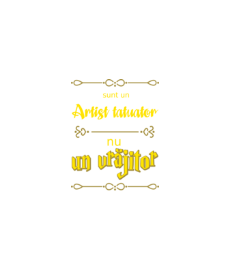Sunt un artist tatuator, nu un magician model negru pe tricou