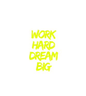 Work Hard Dream Big model negru pe tricou