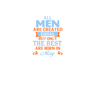 All men created equal but only the beat are born in may model negru pe tricou