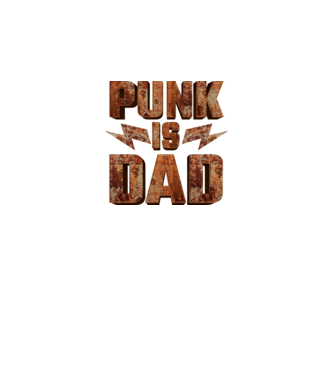 PUNK IS DAD model negru pe tricou