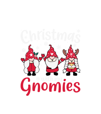 Christmas with my gnomies model alb pe tricou