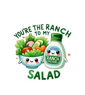 Ranch to my Salad model alb pe tricou