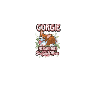 corgie : picioare mici dragoste mare model alb pe tricou