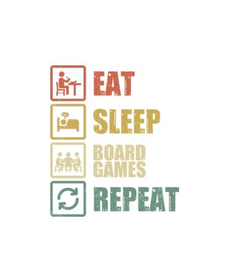 eat sleep Board Games repeat model alb pe tricou