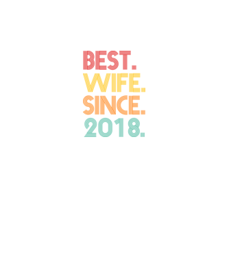 best wife since 2018 retro model negru pe tricou