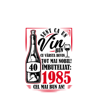 Un Vin Bun 1985 - Alb model alb pe tricou