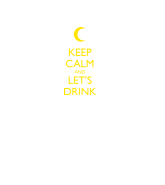 keep calm and lets drink model albastru regal pe tricou