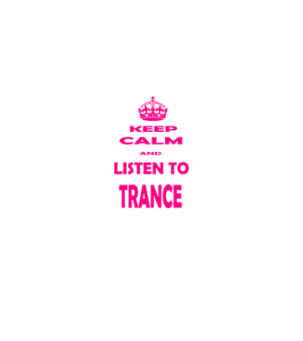Keep Calm and Listen To Trance model negru pe tricou