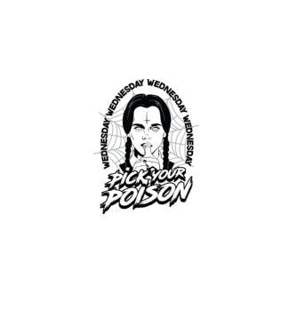 WEDNESDAY Pick your poison model alb pe tricou