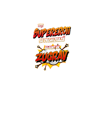 toți supereroii se deghizează, eu sunt un zugrav model alb pe tricou