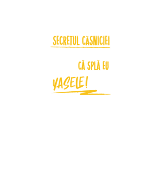 Secretul căsniciei sănătoase model negru pe tricou