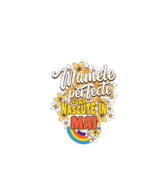 Mamele perfecte sunt născute în mai. model alb pe tricou