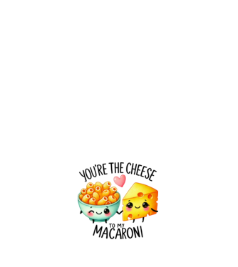 Cheese to my Macaroni model alb pe tricou