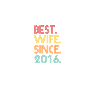 best wife since 2016 retro model negru pe tricou