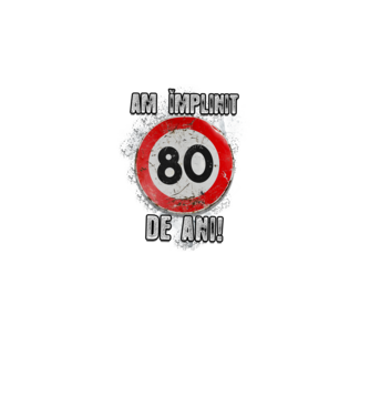 Am împlinit 80 de ani! model negru pe tricou
