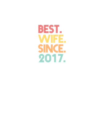 best wife since 2017 retro model negru pe tricou