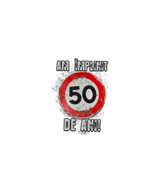 Am împlinit 50 de ani! model negru pe tricou