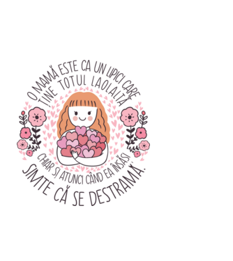 O mamă este ca un lipici care ține totul laolaltă, chiar și atunci când ea însăși simte că se destramă. model negru pe tricou