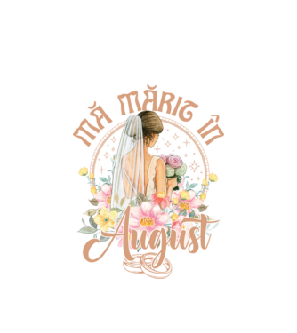 mă mărit - în august model alb pe tricou