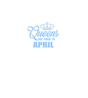 Queens are born in - April model gri închis pe tricou