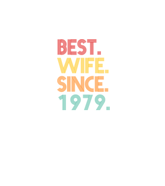 best wife since 1979 retro model negru pe tricou