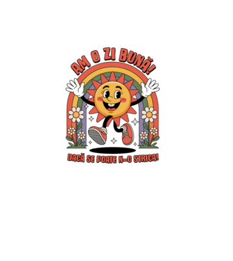 Am o zi bună! model gri pe tricou